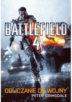 Battlefield 4: Odliczanie do wojny