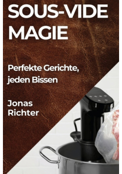 Sous-Vide Magie