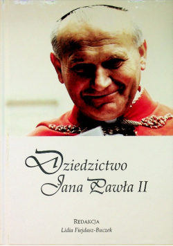 Dziedzictwo Jana Pawła II