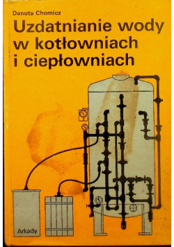 Uzdatnianie wody w kotłowniach i ciepłowniach