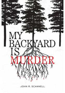 My Backyard Is Murder