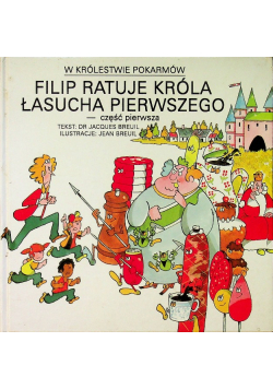 Filip ratuje króla łasucha I Część I
