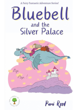 Bluebell and the Silver Palace