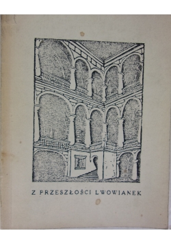 Z przeszłości Lwowianek,1935r