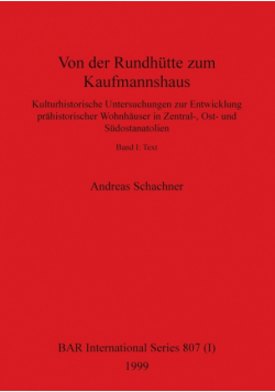 Von der Rundhütte zum Kaufmannshaus, Band I