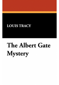 The Albert Gate Mystery