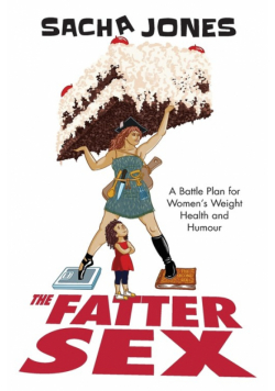 The Fatter Sex