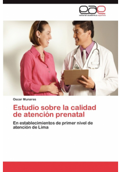 Estudio sobre la calidad de atención prenatal