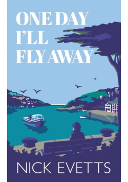 One day I'll fly away