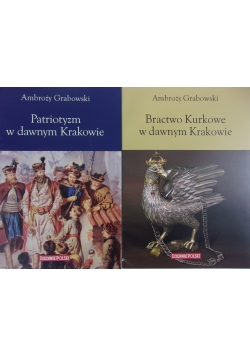 Patriotyzm w dawnym Krakowie/Bractwo Kurkowe w dawnym Krakowie