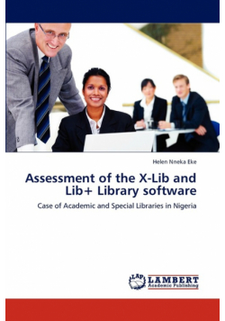 Assessment of the X-Lib and Lib+ Library Software