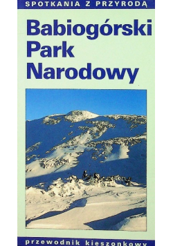 Babiogórski Park Narodowy Przewodnik kieszonkowy