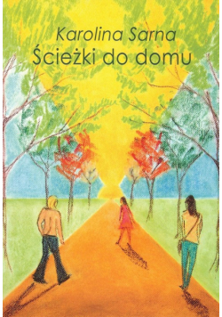 Ścieżki do domu