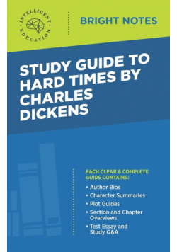 Study Guide to Hard Times by Charles Dickens
