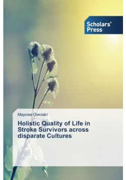 Holistic Quality of Life in Stroke Survivors across disparate Cultures