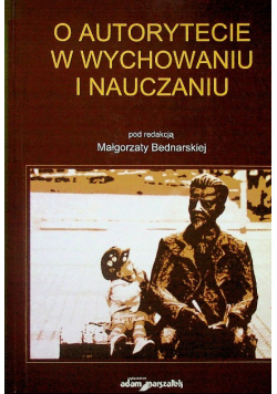 O autorytecie w wychowaniu i nauczaniu