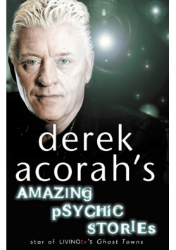 Derek Acorah's Amazing Psychic Stories