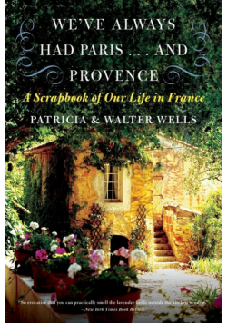 We've Always Had Paris... and Provence