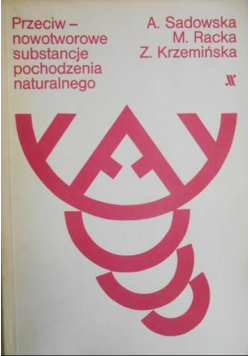 Przeciw - nowotworowe substancje pochodzenia