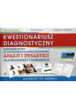 Kwestionariusz diagnostyczny zaburzeń mowy ze szczególnym uwzględnieniem afazji i dysartrii dla młodzieży i dorosłych