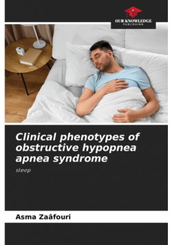 Clinical phenotypes of obstructive hypopnea apnea syndrome