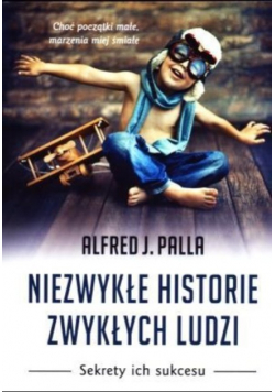 Niezwykłe historie zwykłych ludzi