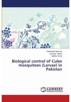 Biological Control of Culex Mosquitoes (Larvae) in Pakistan