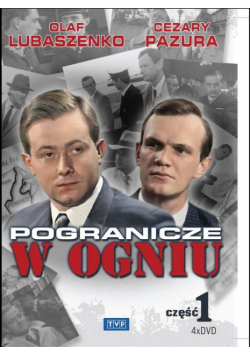 Pogranicze w ogniu 1