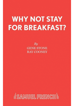 Why Not Stay For Breakfast?