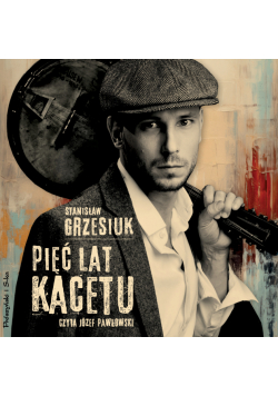 Pięć lat kacetu