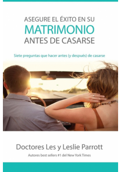 Asegure el éxito en su matrimonio antes de casarse