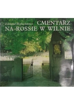 Cmentarz na Rossie w Wilnie