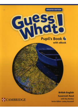 Guess What! British English Level 4 Pupil's Book with eBook Updated