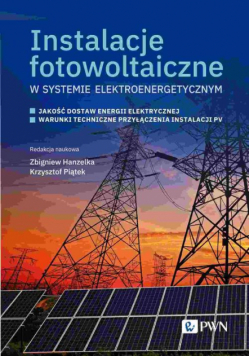 Instalacje fotowoltaiczne w systemie elektroenergetycznym