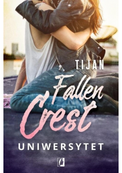 Fallen Crest Tom 5 Uniwersytet