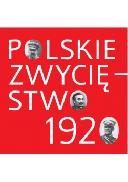 Polskie zwycięstwo 1920