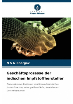 Geschäftsprozesse der indischen Impfstoffhersteller