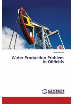 Water Production Problem in Oilfields