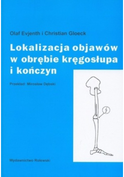 Lokalizacja objawów w obrębie kręgosłupa i kończyn