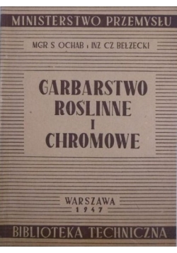 Garbarstwo roślinne i chromowe, 1947 r.