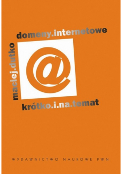 Domeny internetowe krótko i na temat