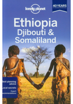 Lonely Planet Ethiopia, Djibouti & Somaliland Przewodnik