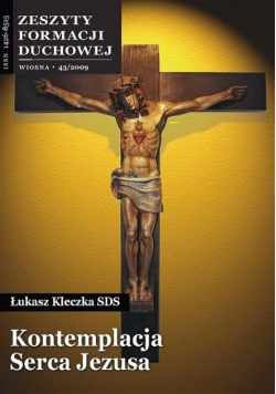 Zeszyty Formacji Duchowej Nr 43 Kontemplacja Serca