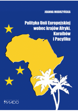 Polityka Unii Europejskiej wobec krajów Afryki, Karaibów i Pacyfiku