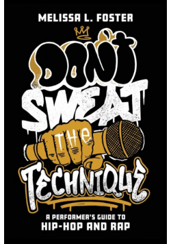 Don't Sweat the Technique