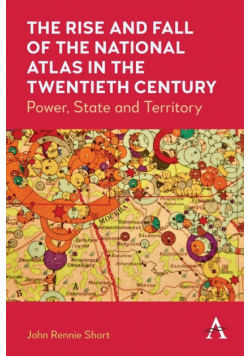 The Rise and Fall of the National Atlas in the Twentieth Century