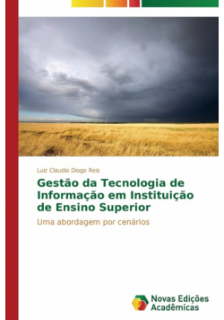 Gestão da Tecnologia de Informação em Instituição de Ensino Superior