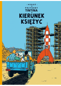 Przygody Tintina 16 Kierunek Księżyc