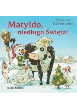Matyldo niedługo święta