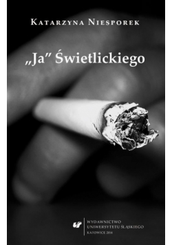 "Ja" Świetlickiego